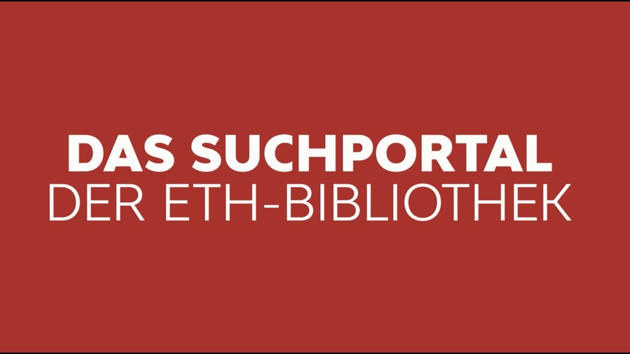 Suchportal der ETH-Bibliothek – ETH-Bibliothek | ETH Zürich