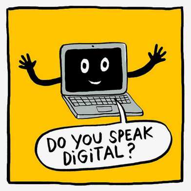 Do you speak digital?