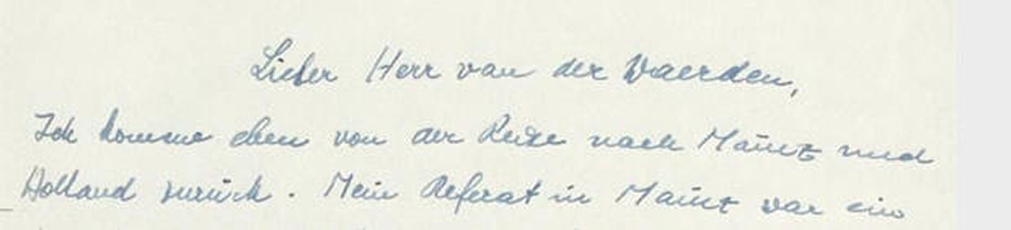 Brief von Wolfgang Pauli an Bartel van der Waerden vom 28. März 1955. Die beiden hatten sich anfangs der 20er Jahre in Hamburg kennen gelernt und pflegten in den 50er Jahren einen engen Kontakt in Zürich. ETH-Bibliothek, Hochschularchiv, Hs 652:6888.
